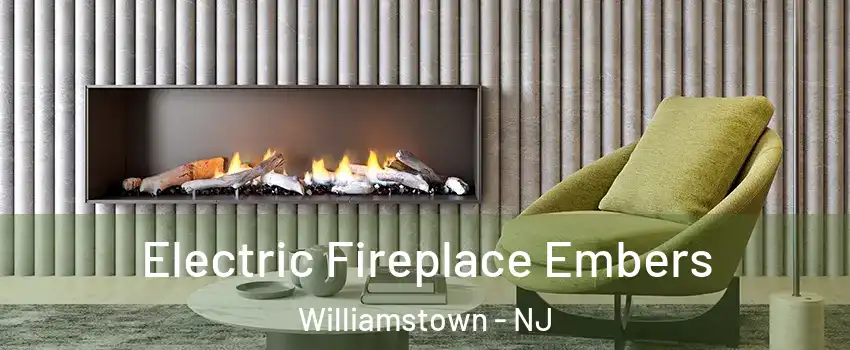  Electric Fireplace Embers Williamstown - NJ
