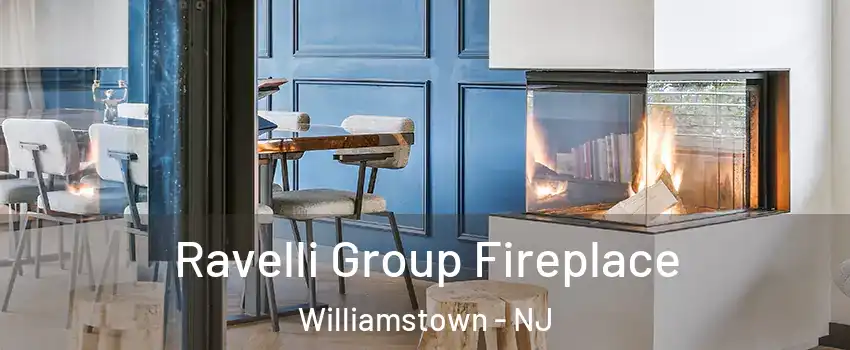  Ravelli Group Fireplace Williamstown - NJ