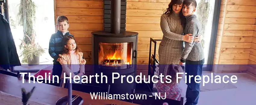  Thelin Hearth Products Fireplace Williamstown - NJ